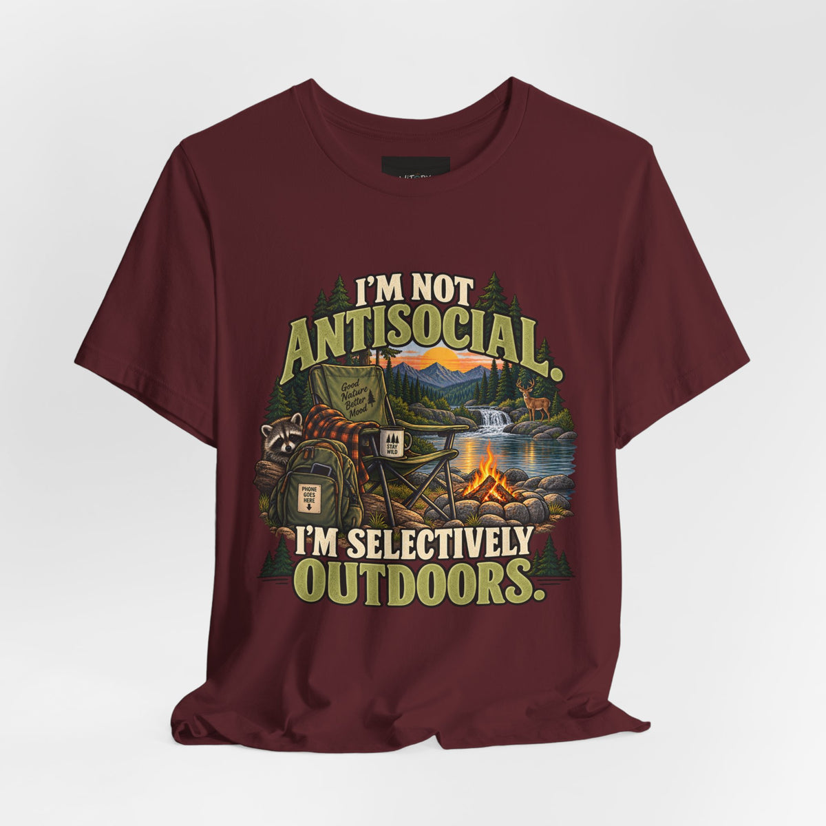 I’m Not Antisocial I’m Selectively Outdoors | Funny Nature T-Shirt