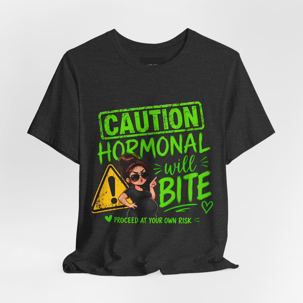 Caution: Hormonal Will Bite | Funny Pregnancy T-Shirt