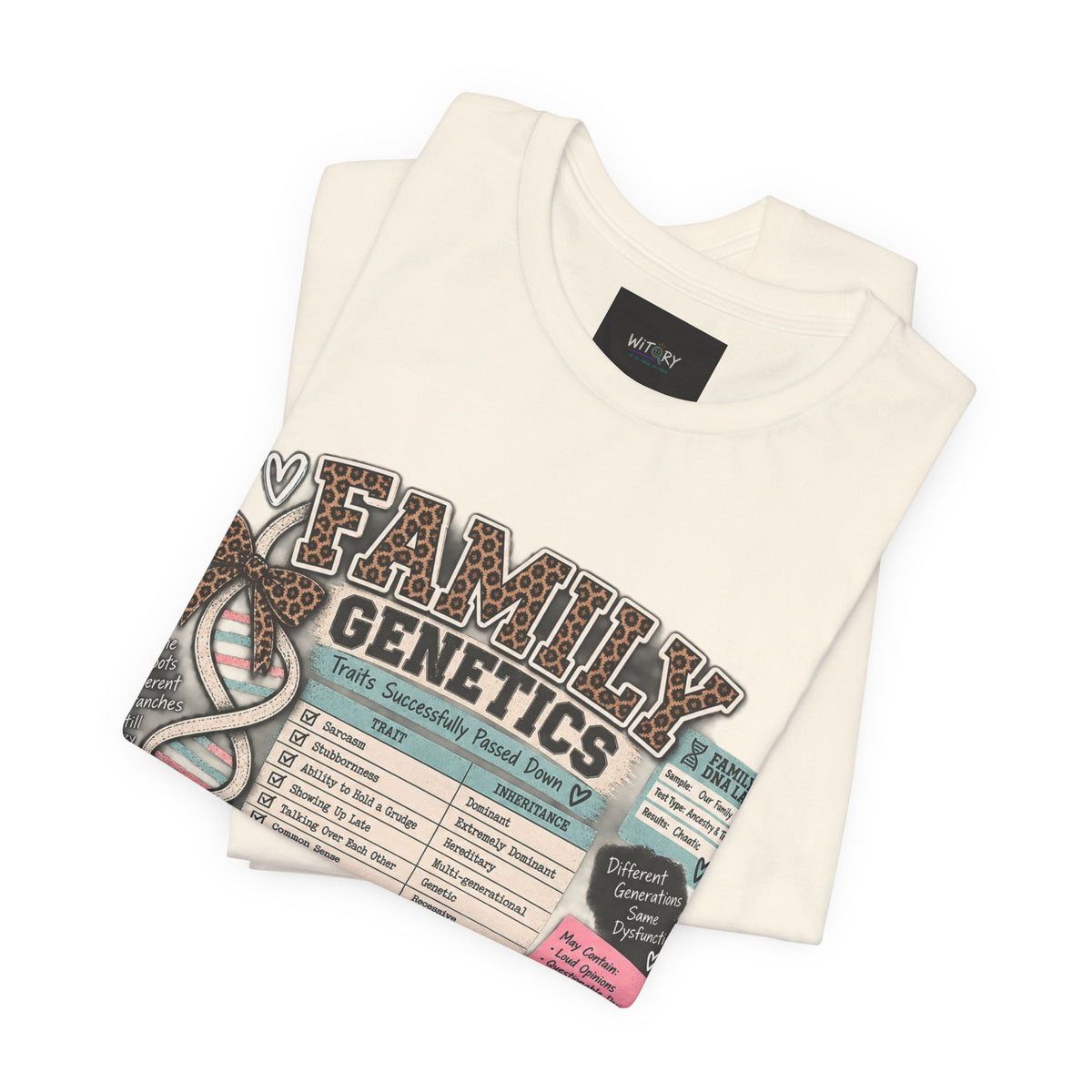 Family Genetics | Traits Successfully Passed Down Funny Family T-Shirt