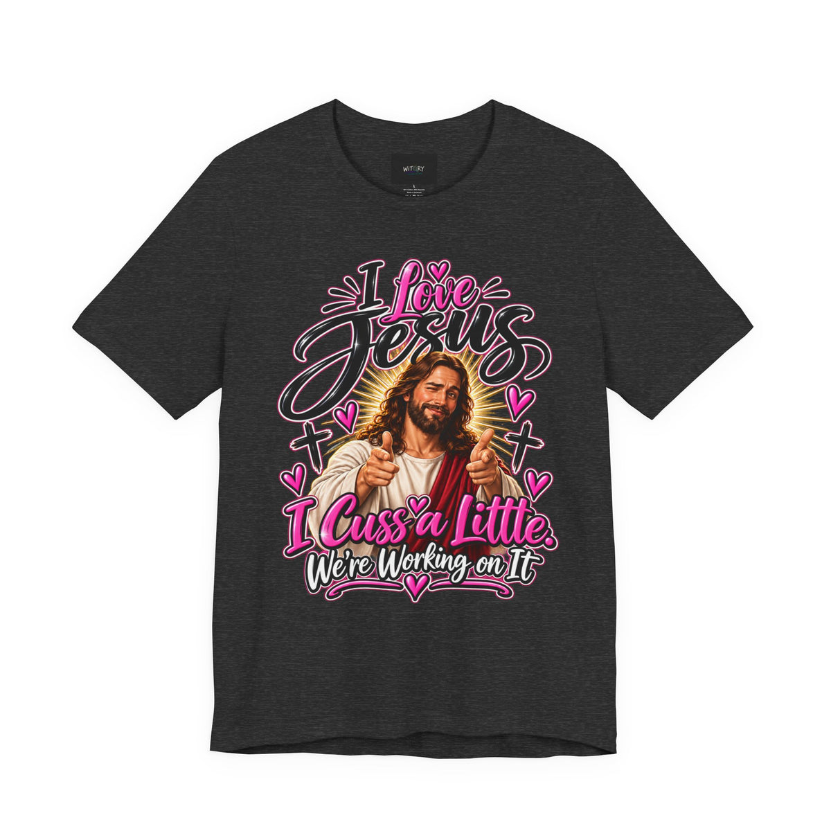 I Love Jesus I Cuss a Little | Funny Christian T-Shirt