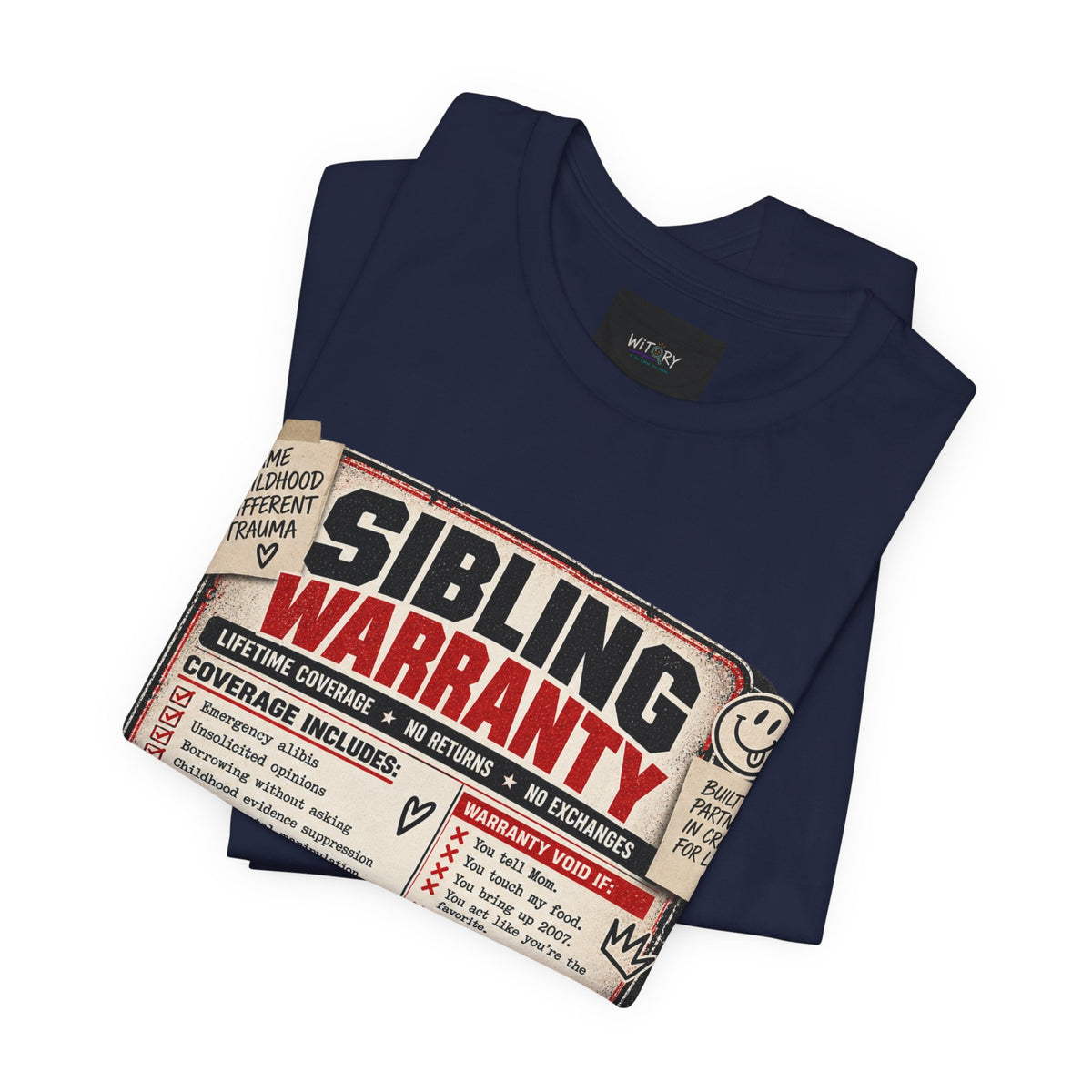 Sibling Warranty | Lifetime Coverage No Returns Funny Sibling T-Shirt