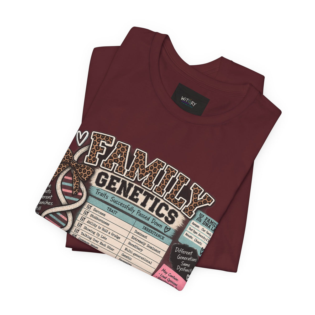 Family Genetics | Traits Successfully Passed Down Funny Family T-Shirt