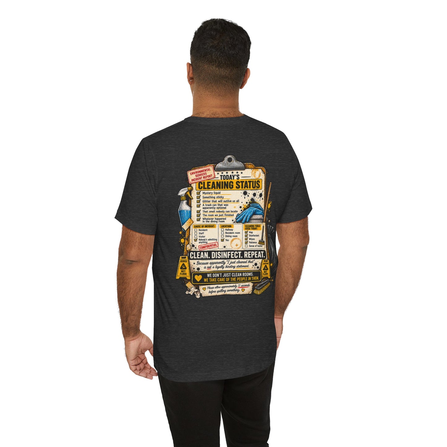 We've Seen Things – LTC Housekeeping T-Shirt