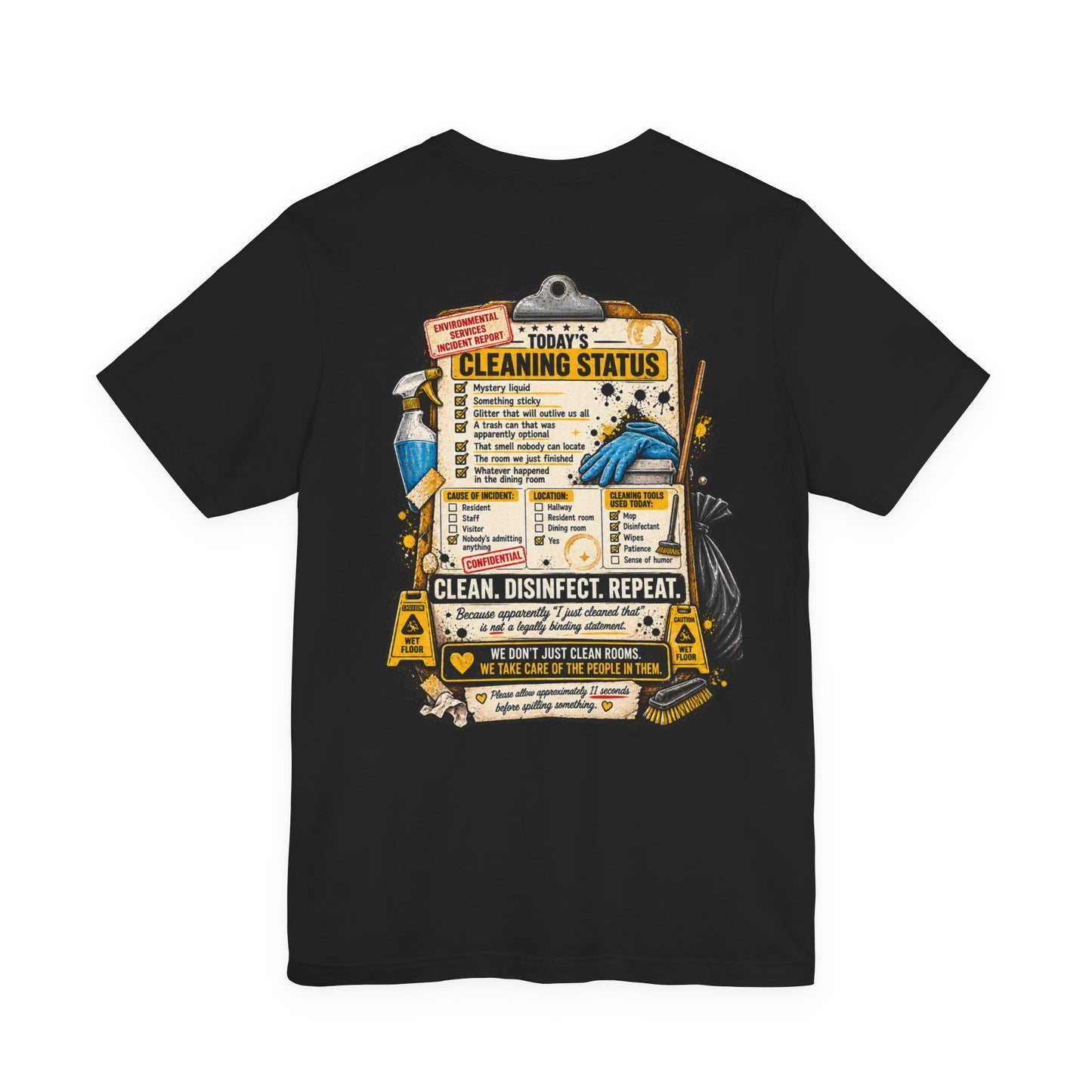 We've Seen Things – LTC Housekeeping T-Shirt