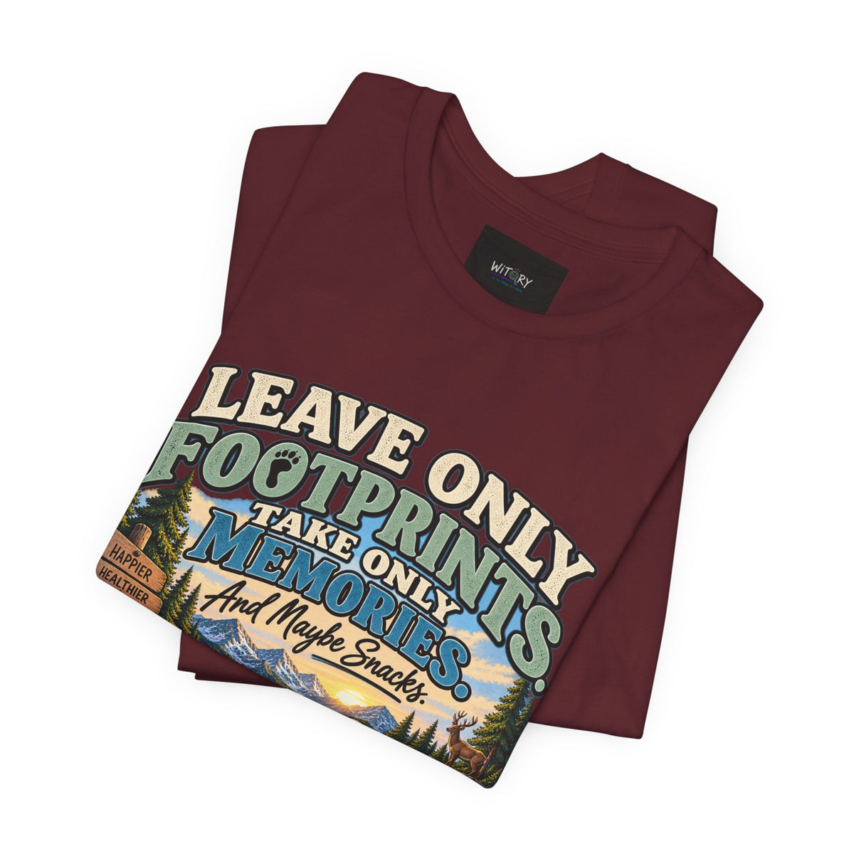 Leave Only Footprints Take Only Memories And Maybe Snacks | Funny Hiking T-Shirt