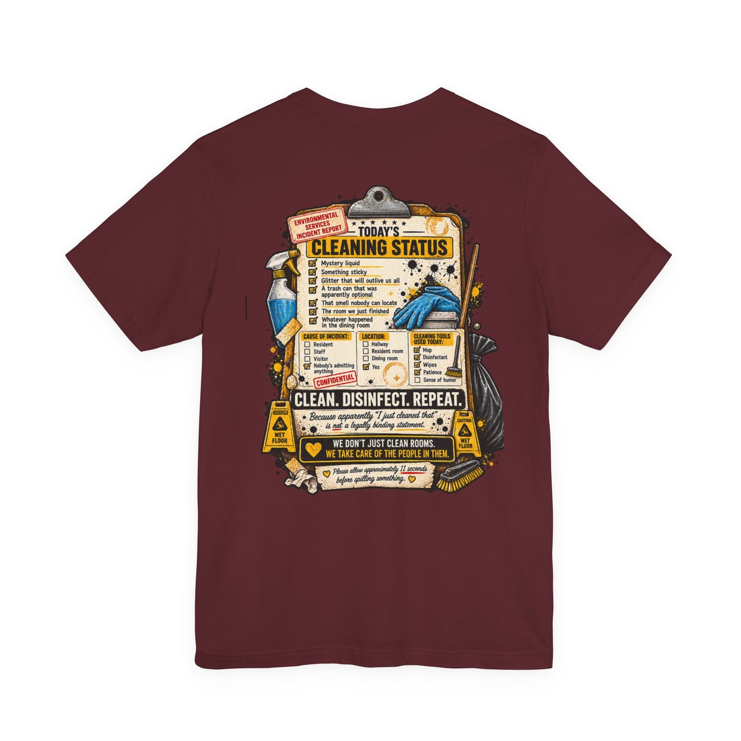 We've Seen Things – LTC Housekeeping T-Shirt
