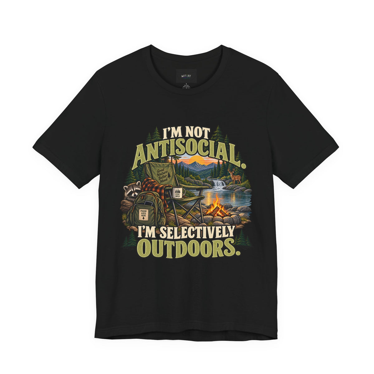 I’m Not Antisocial I’m Selectively Outdoors | Funny Nature T-Shirt