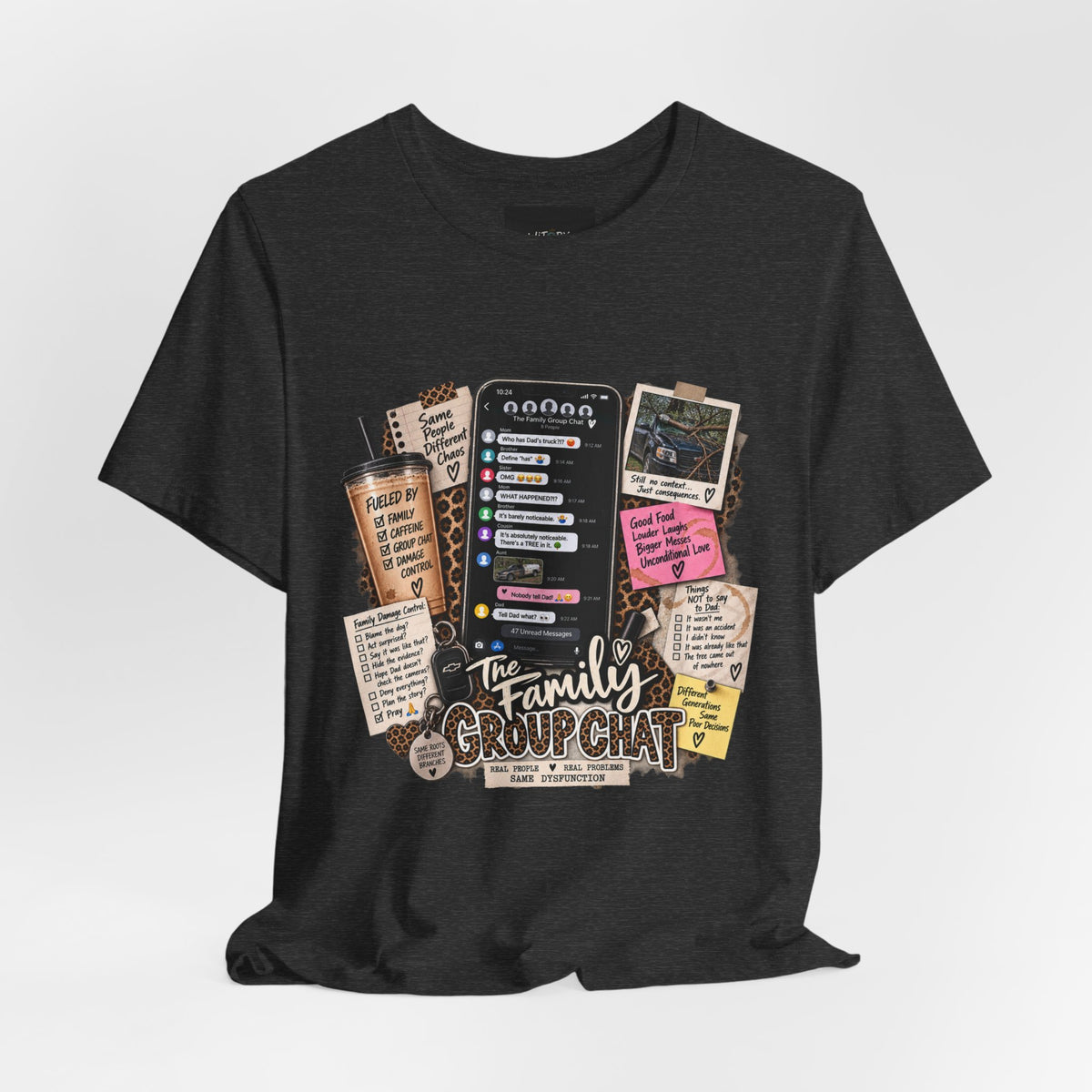 The Family Group Chat | Same People Different Chaos T-Shirt