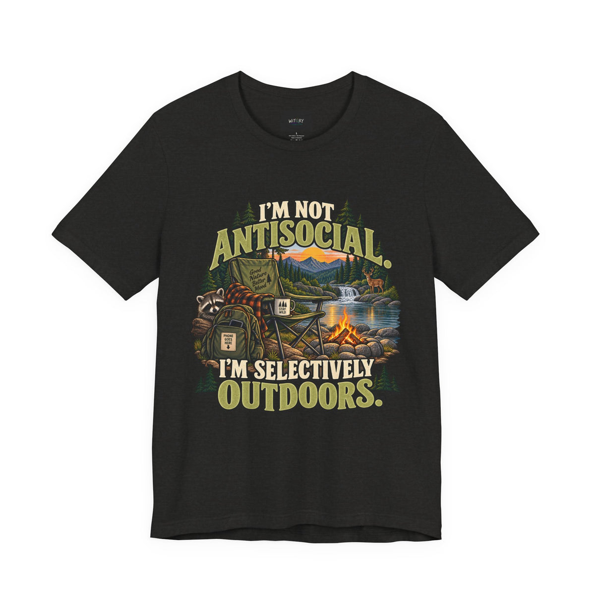 I’m Not Antisocial I’m Selectively Outdoors | Funny Nature T-Shirt