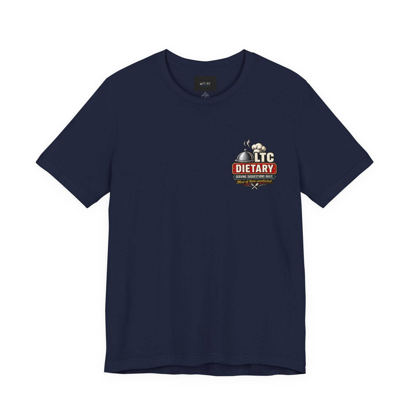 Today’s Special – LTC Dietary T-Shirt