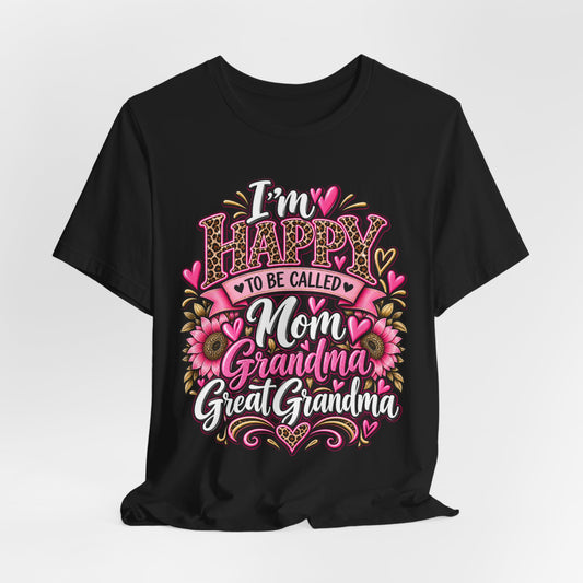 Mom Grandma Great Grandma | Generations of Love T-Shirt