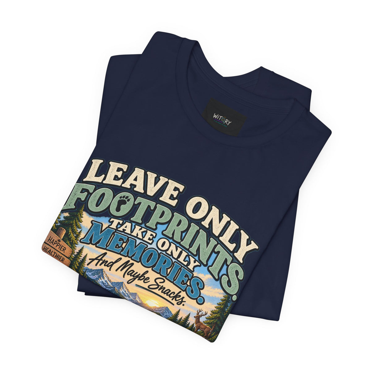 Leave Only Footprints Take Only Memories And Maybe Snacks | Funny Hiking T-Shirt