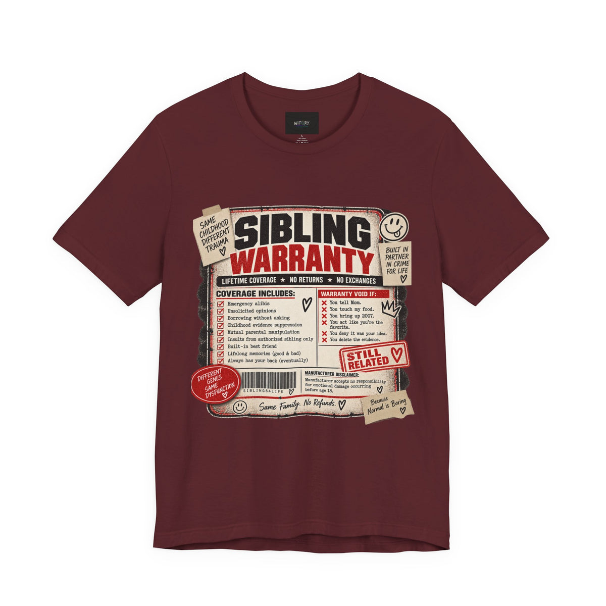 Sibling Warranty | Lifetime Coverage No Returns Funny Sibling T-Shirt