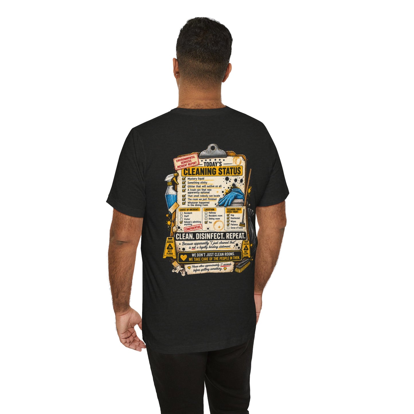 We've Seen Things – LTC Housekeeping T-Shirt
