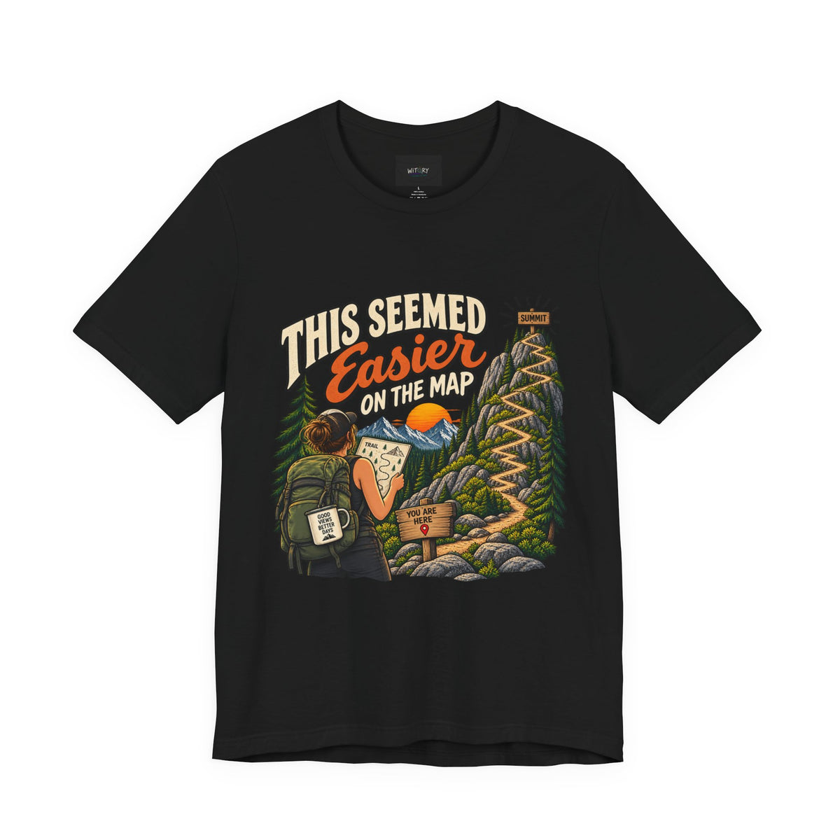 This Seemed Easier on the Map | Funny Hiking T-Shirt