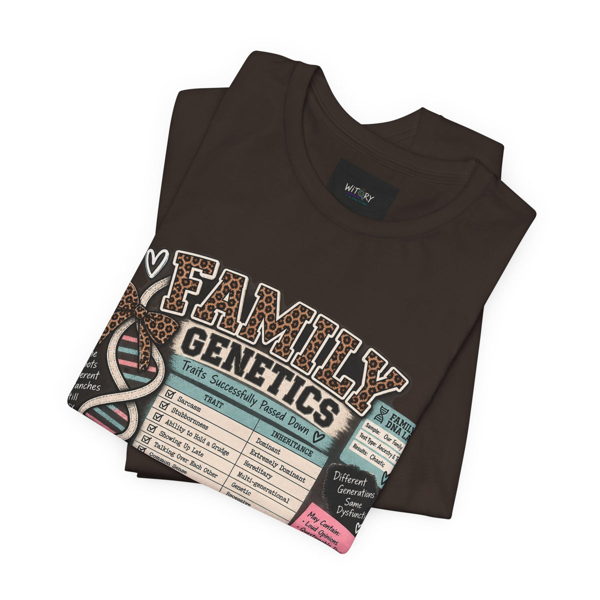 Family Genetics | Traits Successfully Passed Down Funny Family T-Shirt