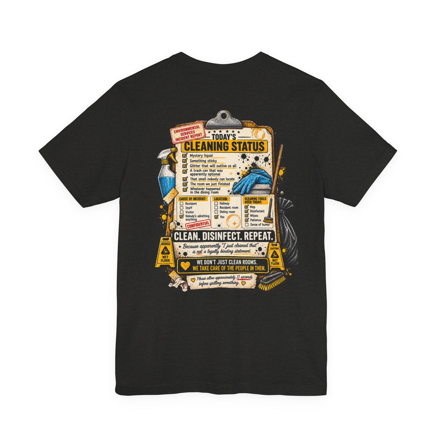 We've Seen Things – LTC Housekeeping T-Shirt