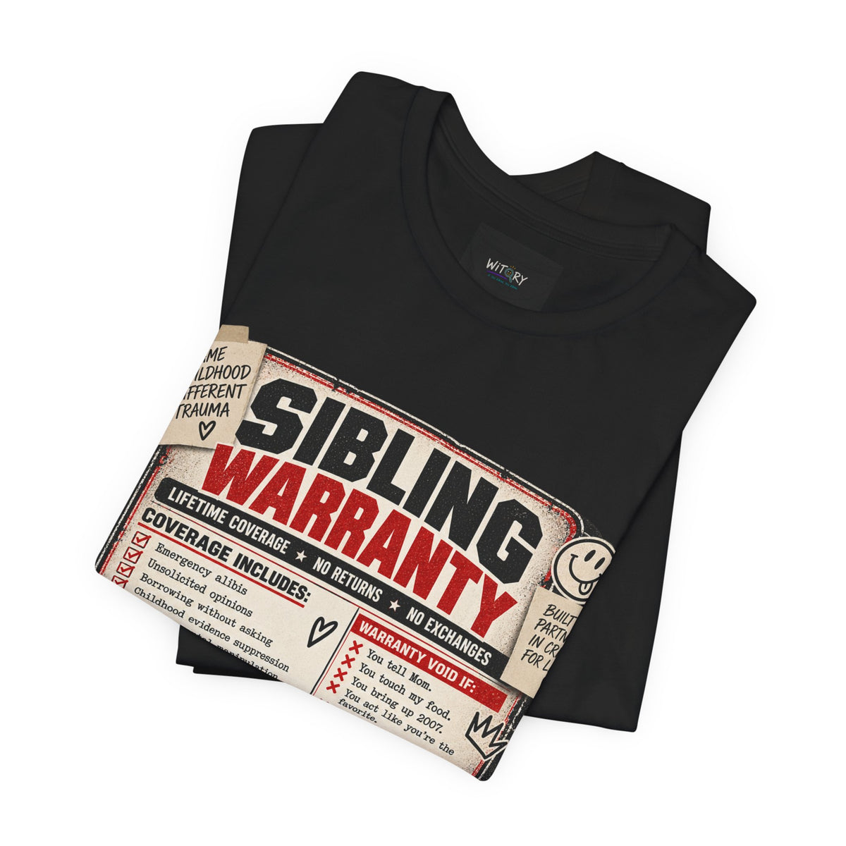 Sibling Warranty | Lifetime Coverage No Returns Funny Sibling T-Shirt