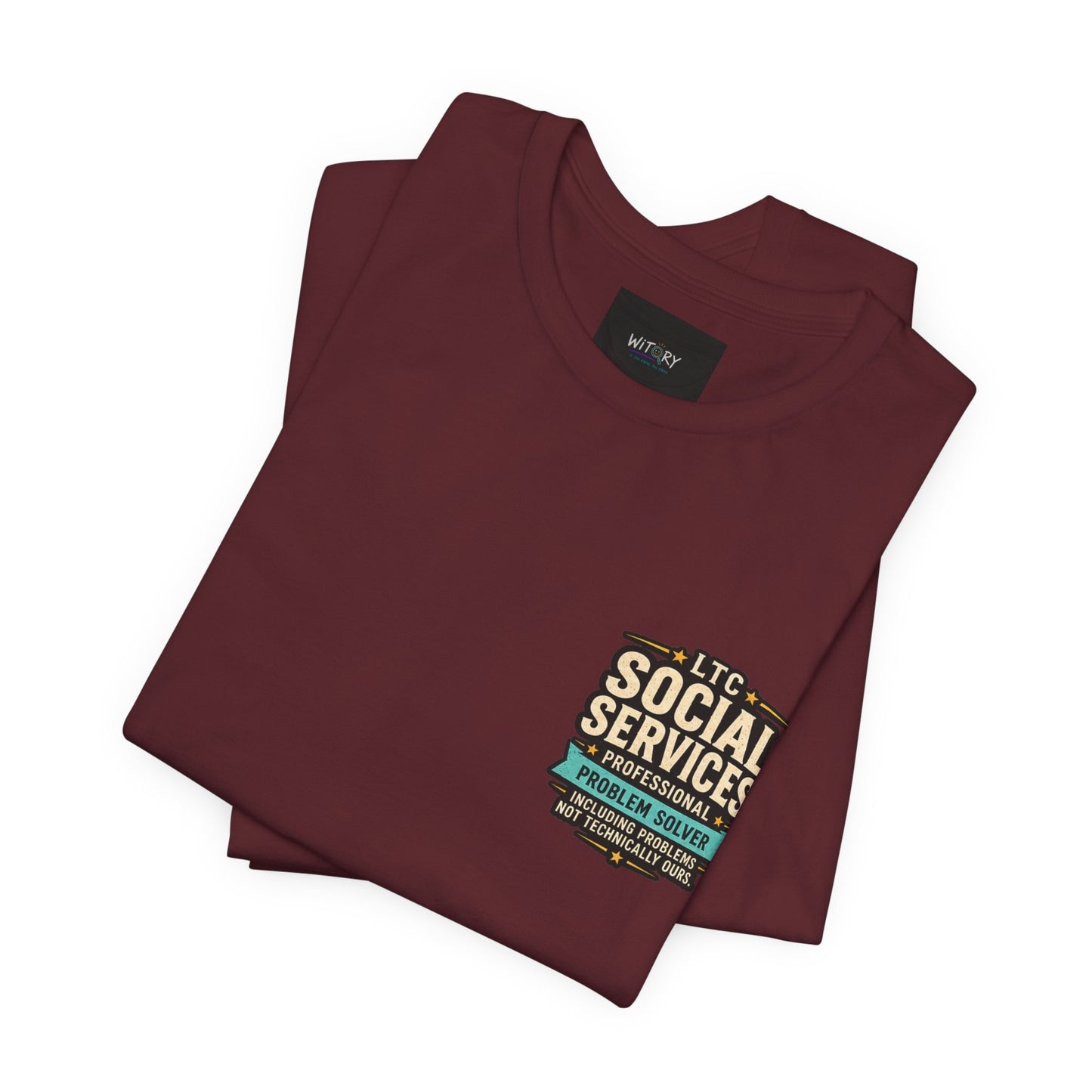 Professional Problem Solver – LTC Social Services T-Shirt