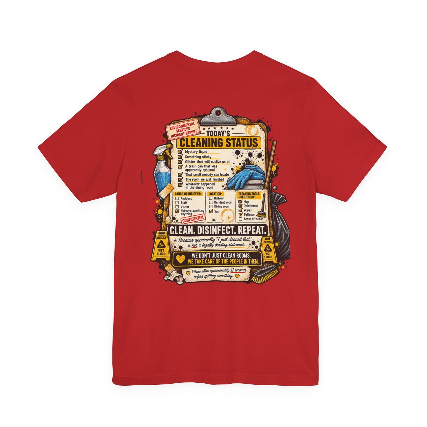 We've Seen Things – LTC Housekeeping T-Shirt