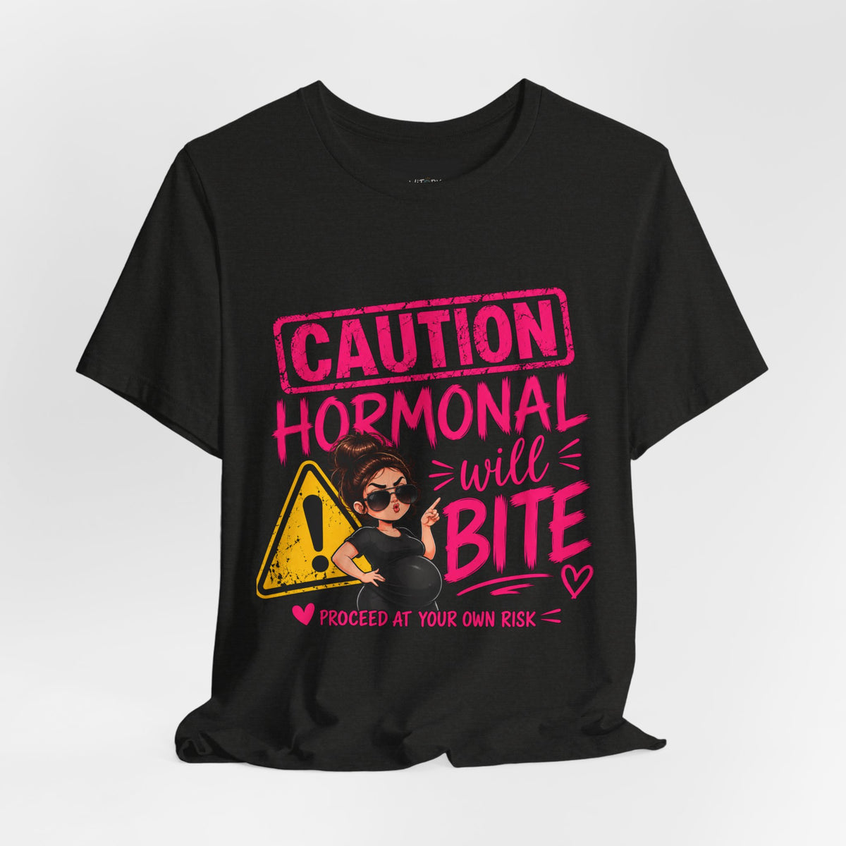 Caution: Hormonal Will Bite | Funny Pregnancy T-Shirt