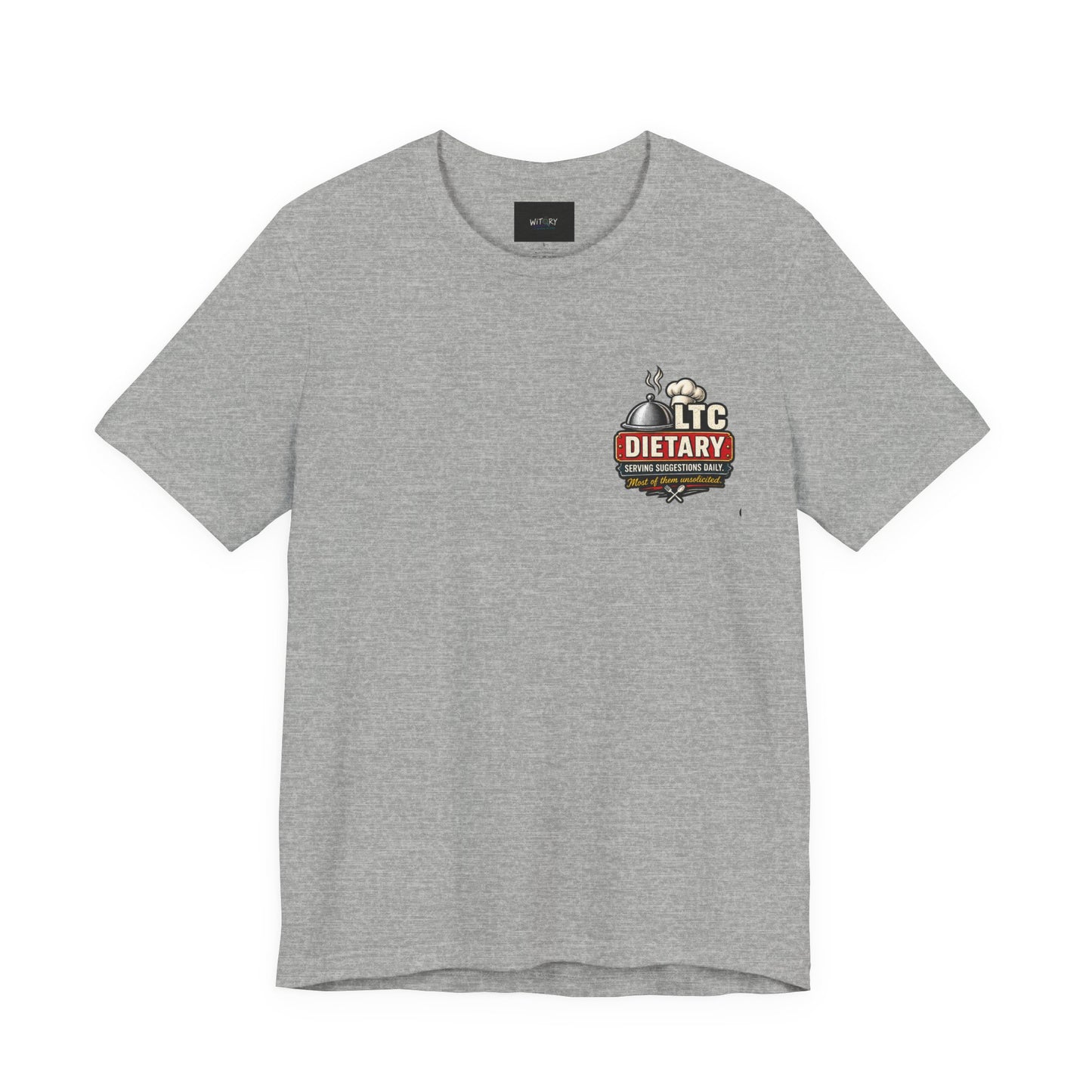 Today’s Special – LTC Dietary T-Shirt