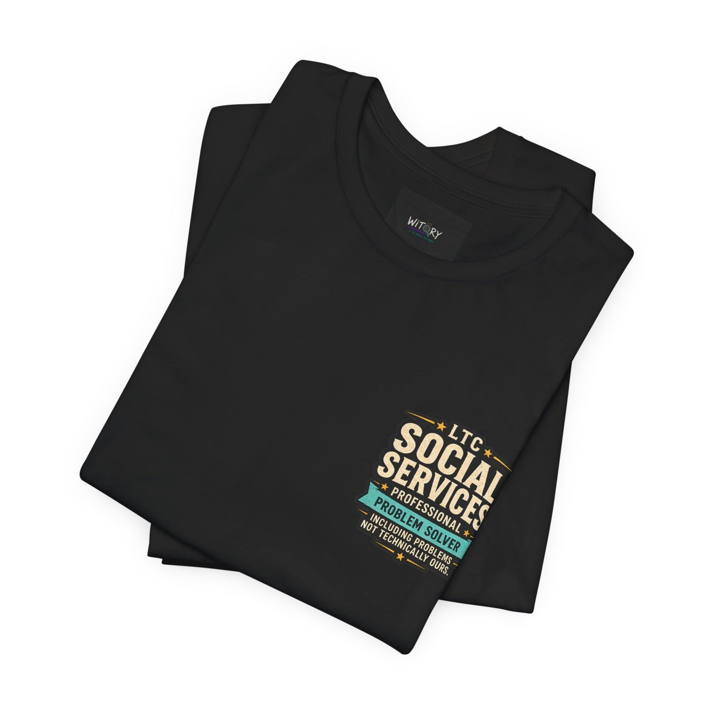 Professional Problem Solver – LTC Social Services T-Shirt