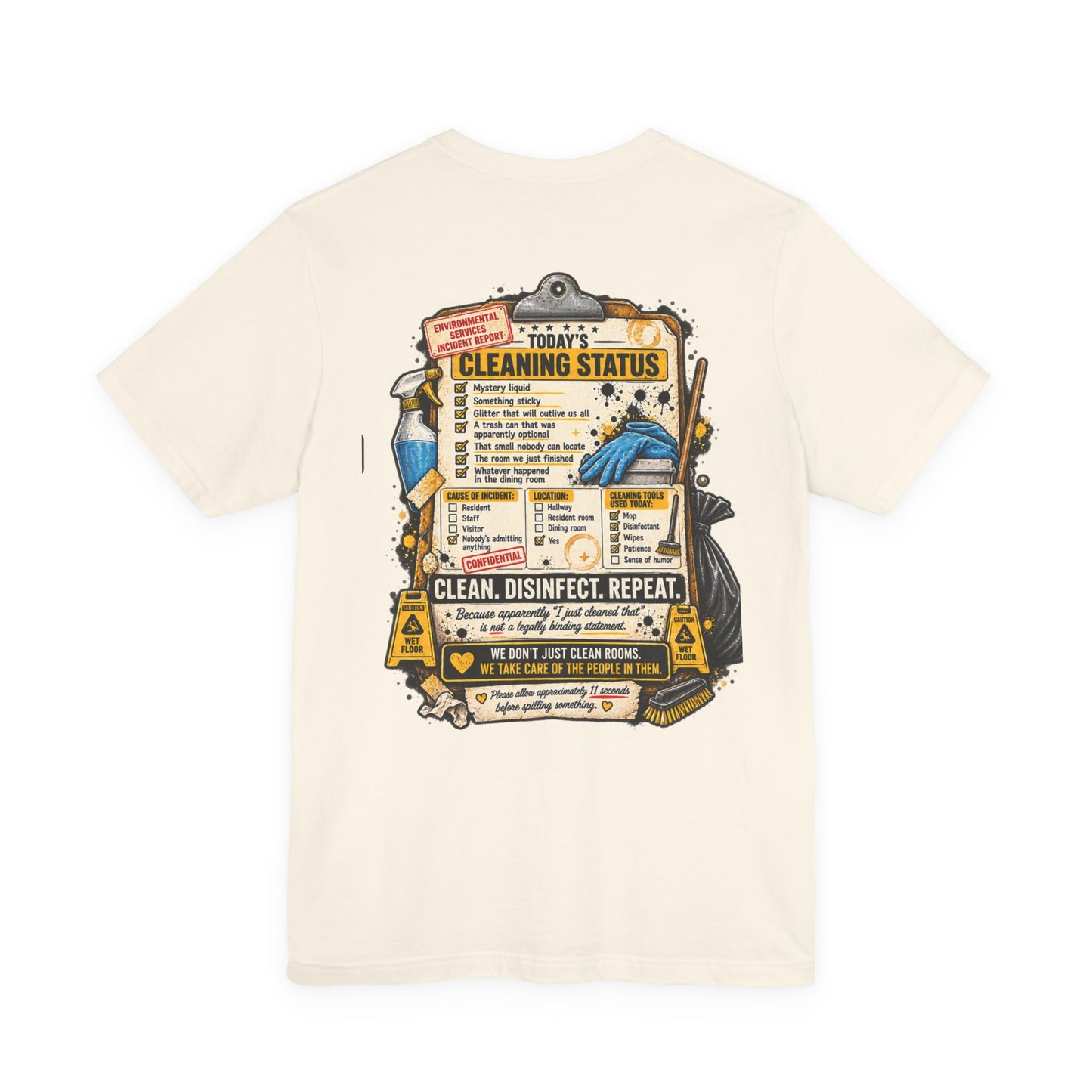We've Seen Things – LTC Housekeeping T-Shirt