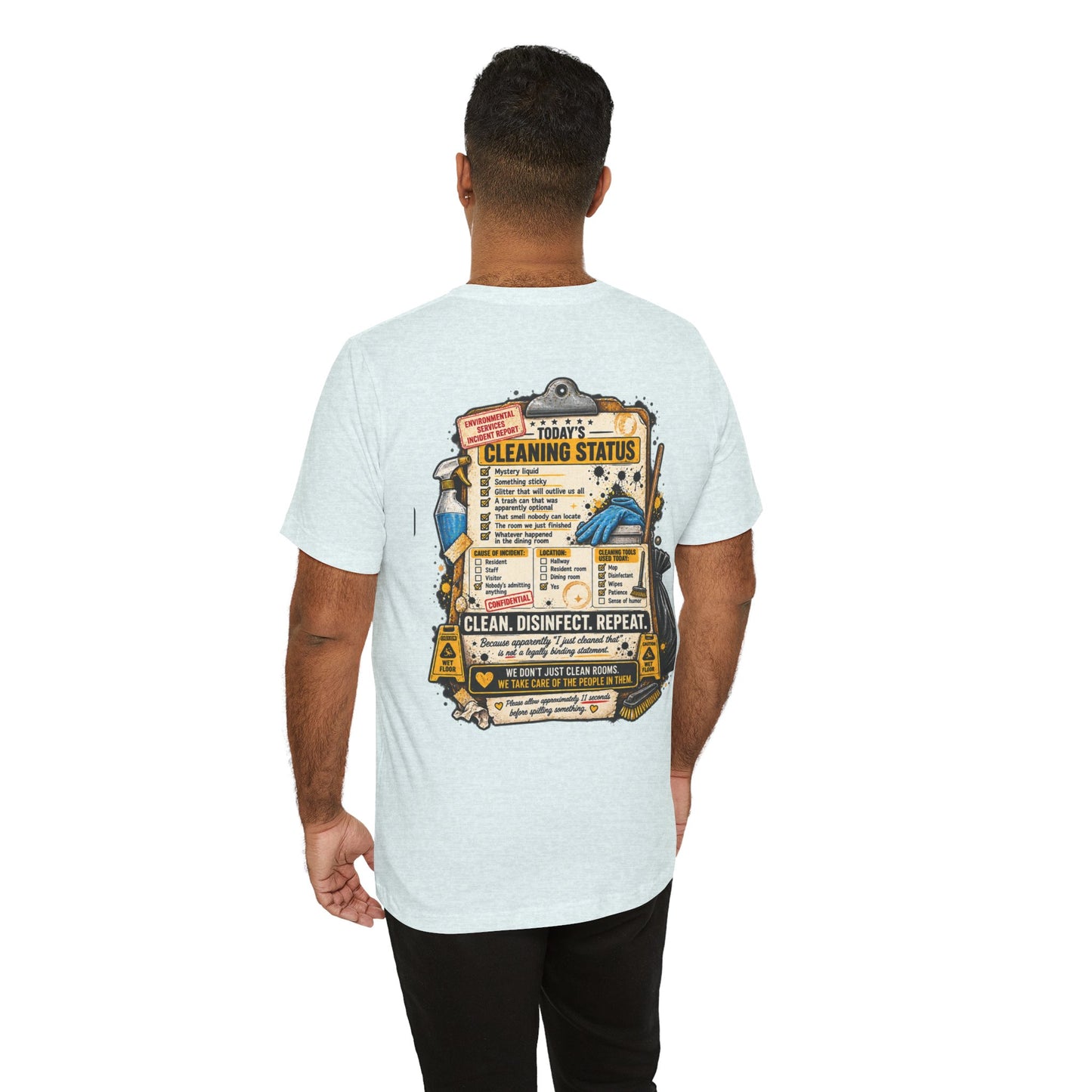 We've Seen Things – LTC Housekeeping T-Shirt
