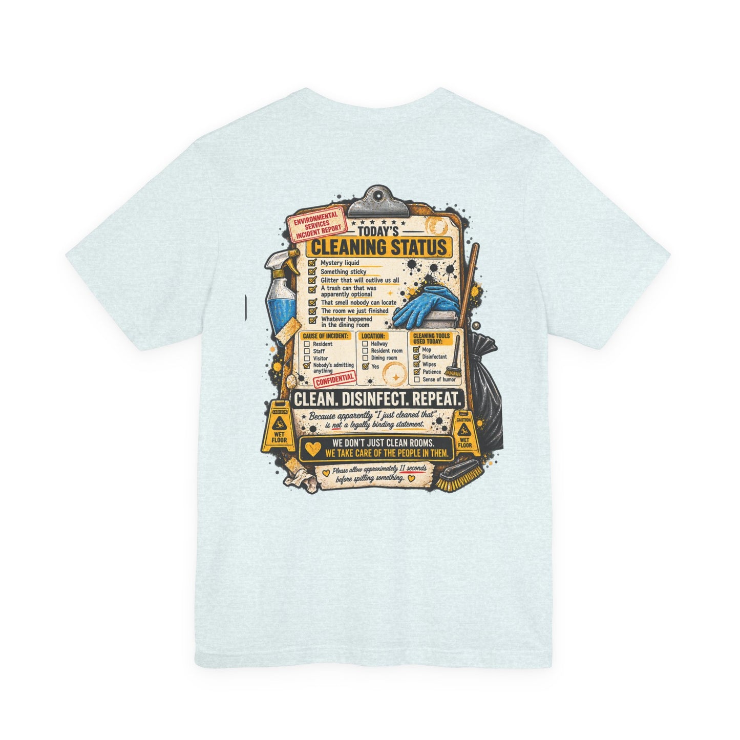 We've Seen Things – LTC Housekeeping T-Shirt