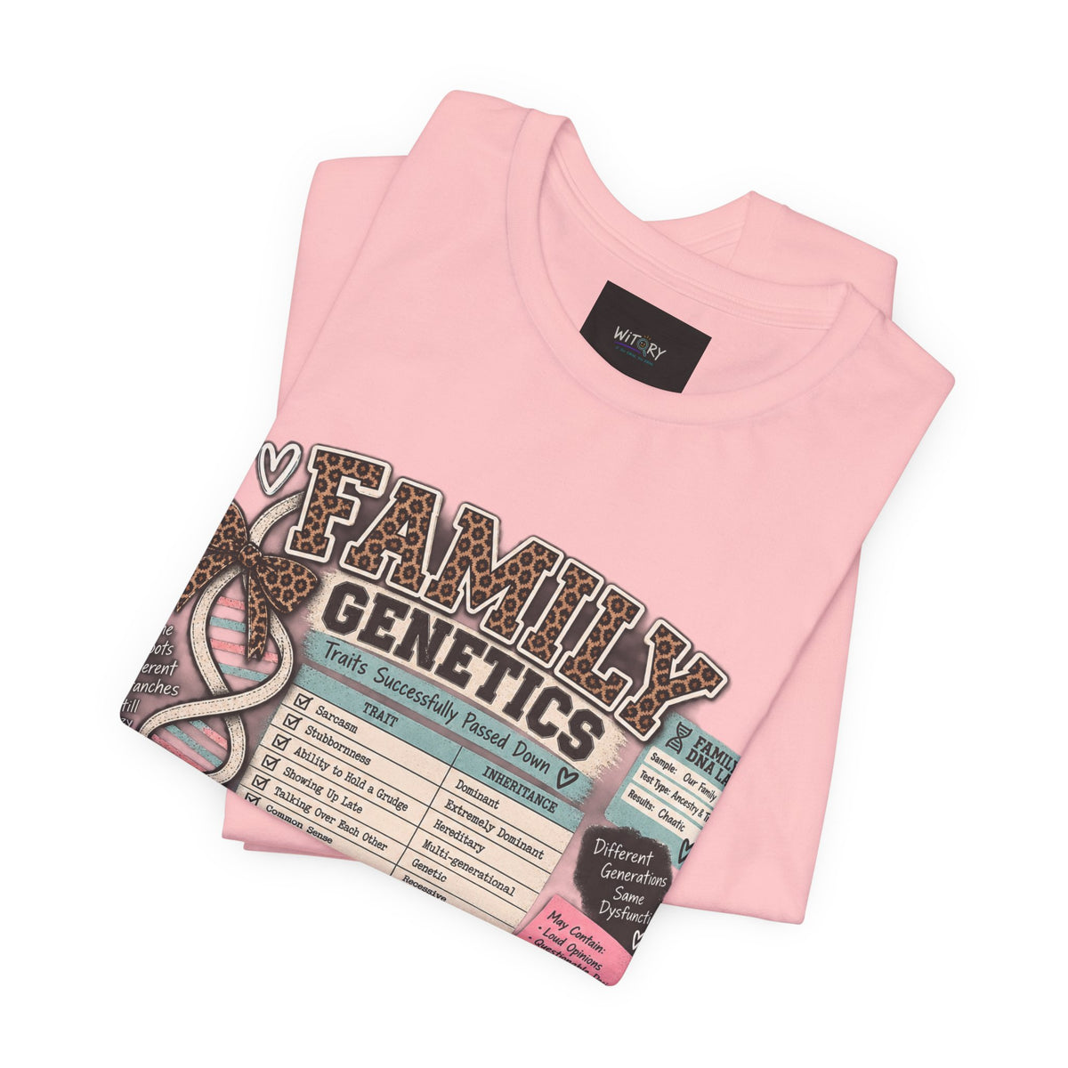 Family Genetics | Traits Successfully Passed Down Funny Family T-Shirt