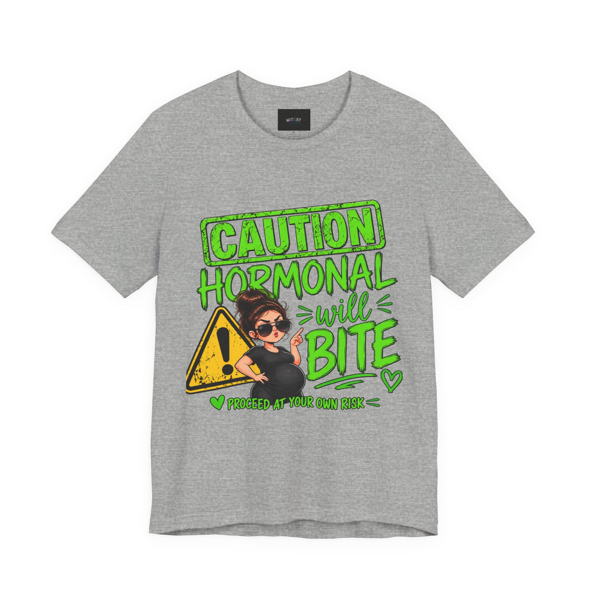 Caution: Hormonal Will Bite | Funny Pregnancy T-Shirt