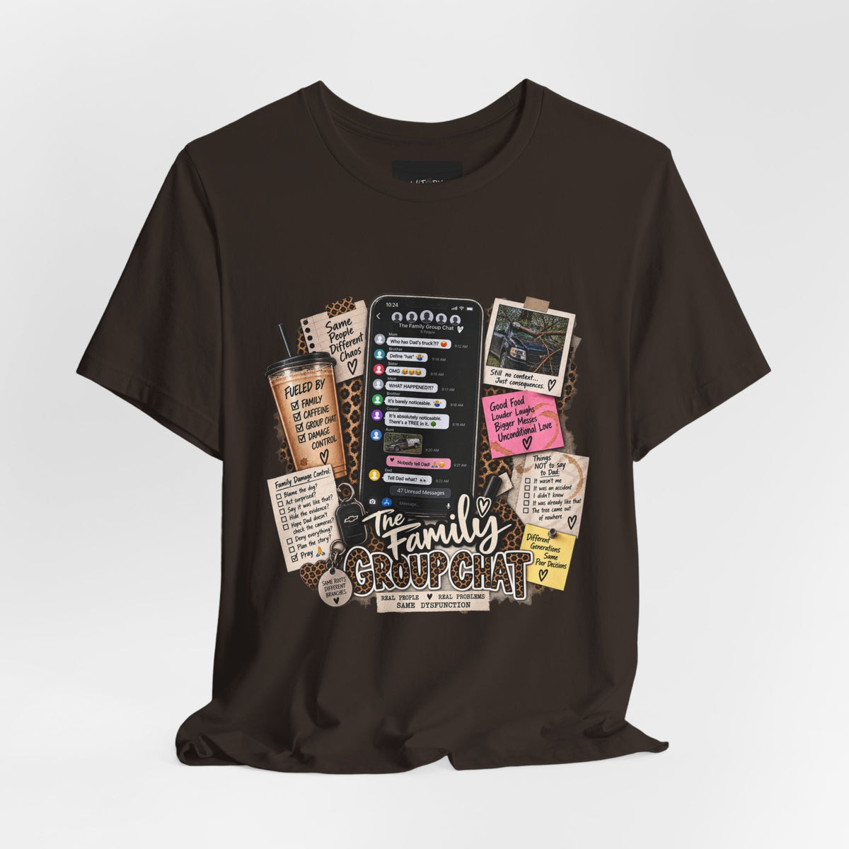 The Family Group Chat | Same People Different Chaos T-Shirt