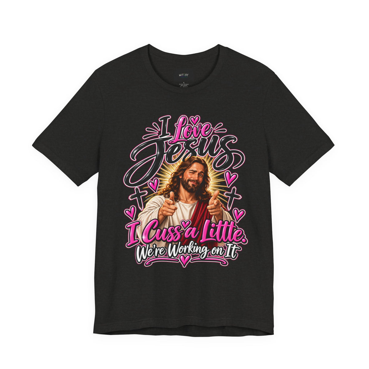 I Love Jesus I Cuss a Little | Funny Christian T-Shirt