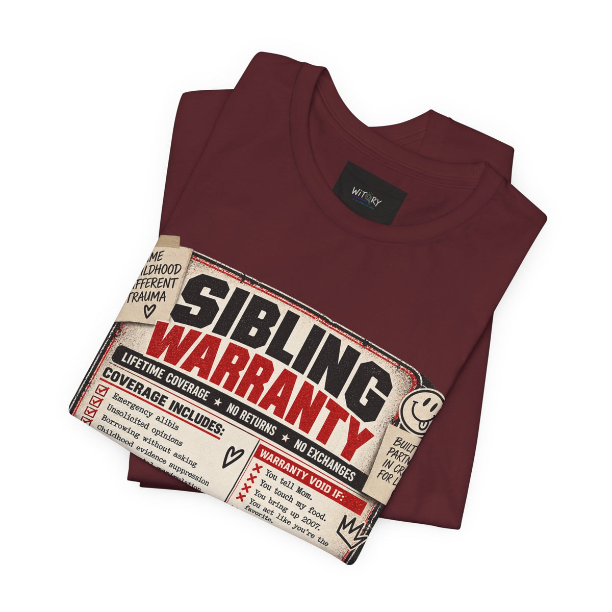 Sibling Warranty | Lifetime Coverage No Returns Funny Sibling T-Shirt