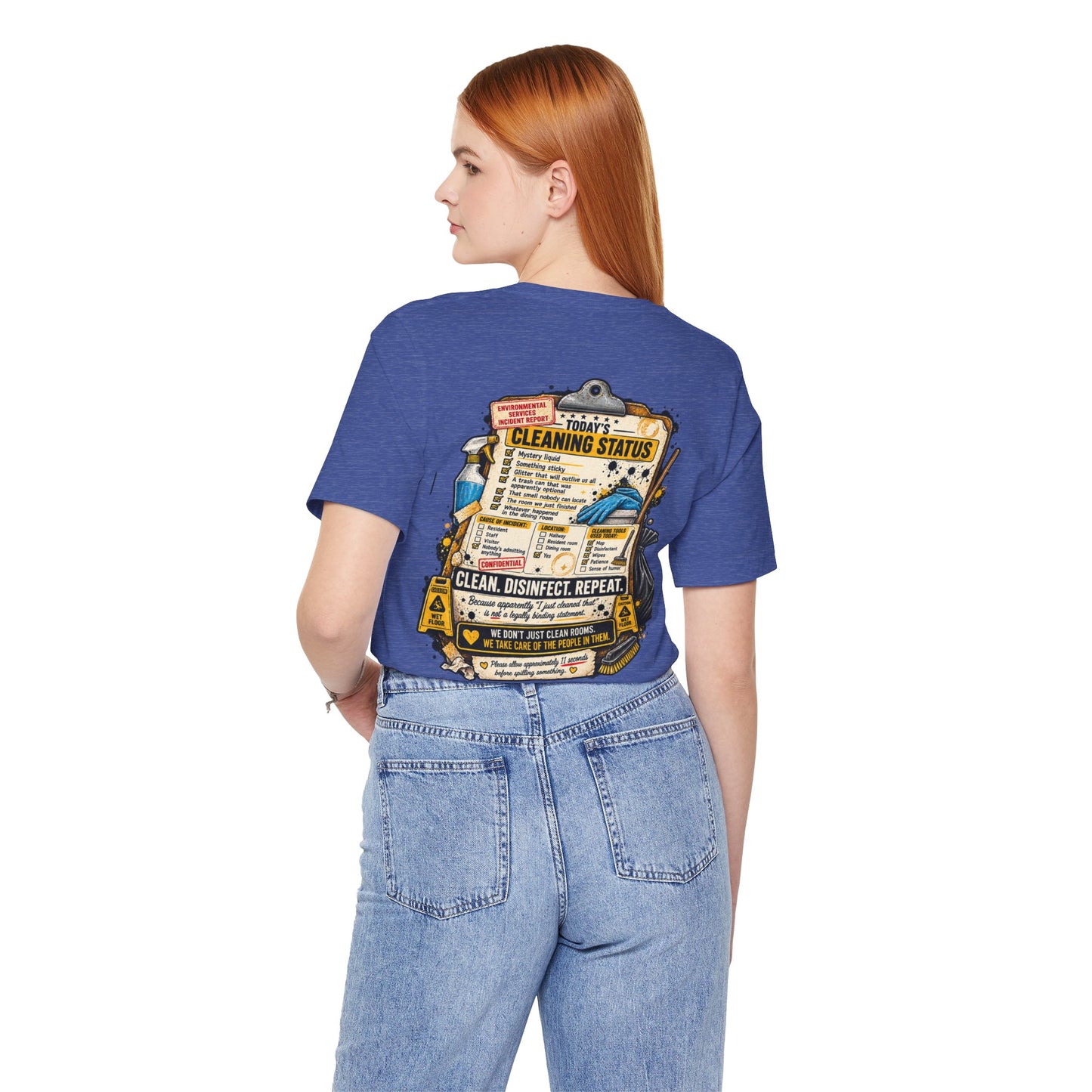 We've Seen Things – LTC Housekeeping T-Shirt