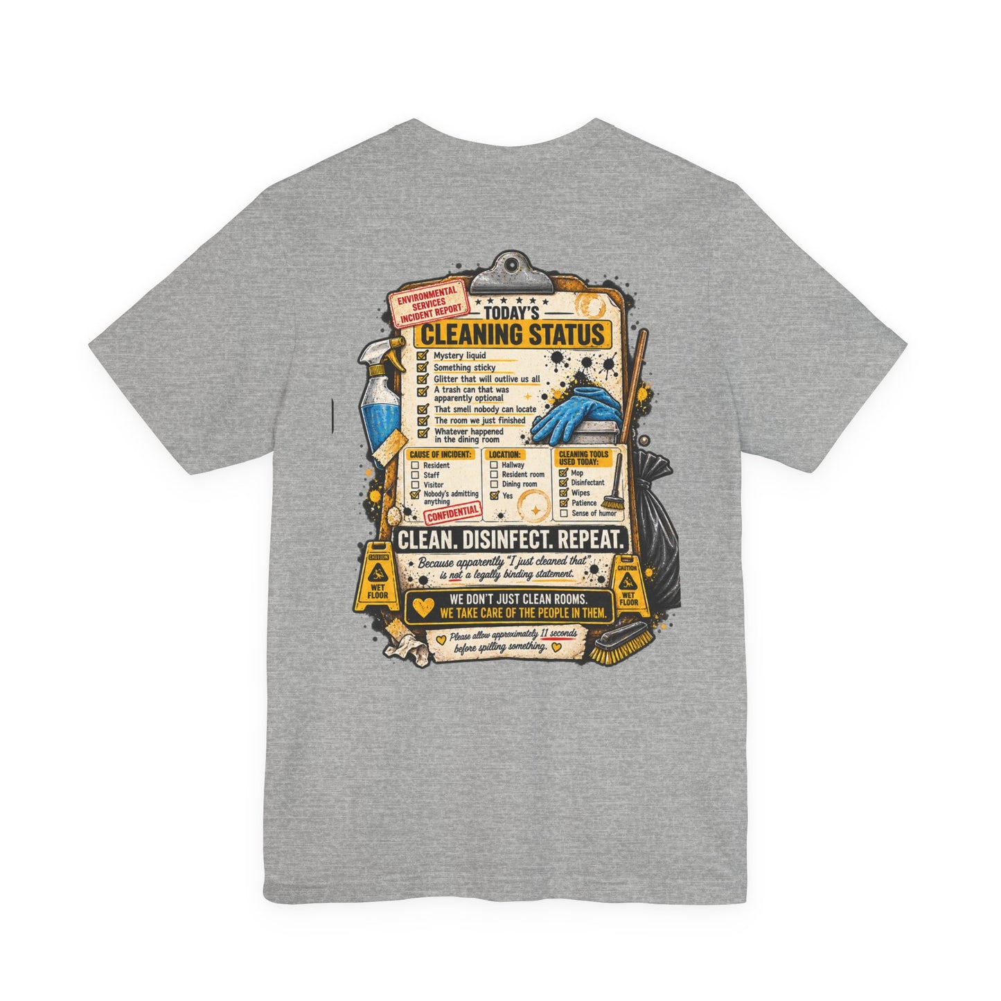 We've Seen Things – LTC Housekeeping T-Shirt