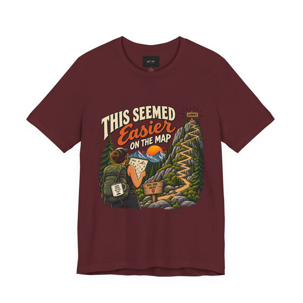 This Seemed Easier on the Map | Funny Hiking T-Shirt
