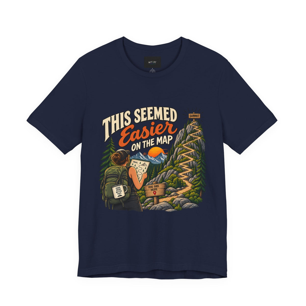This Seemed Easier on the Map | Funny Hiking T-Shirt
