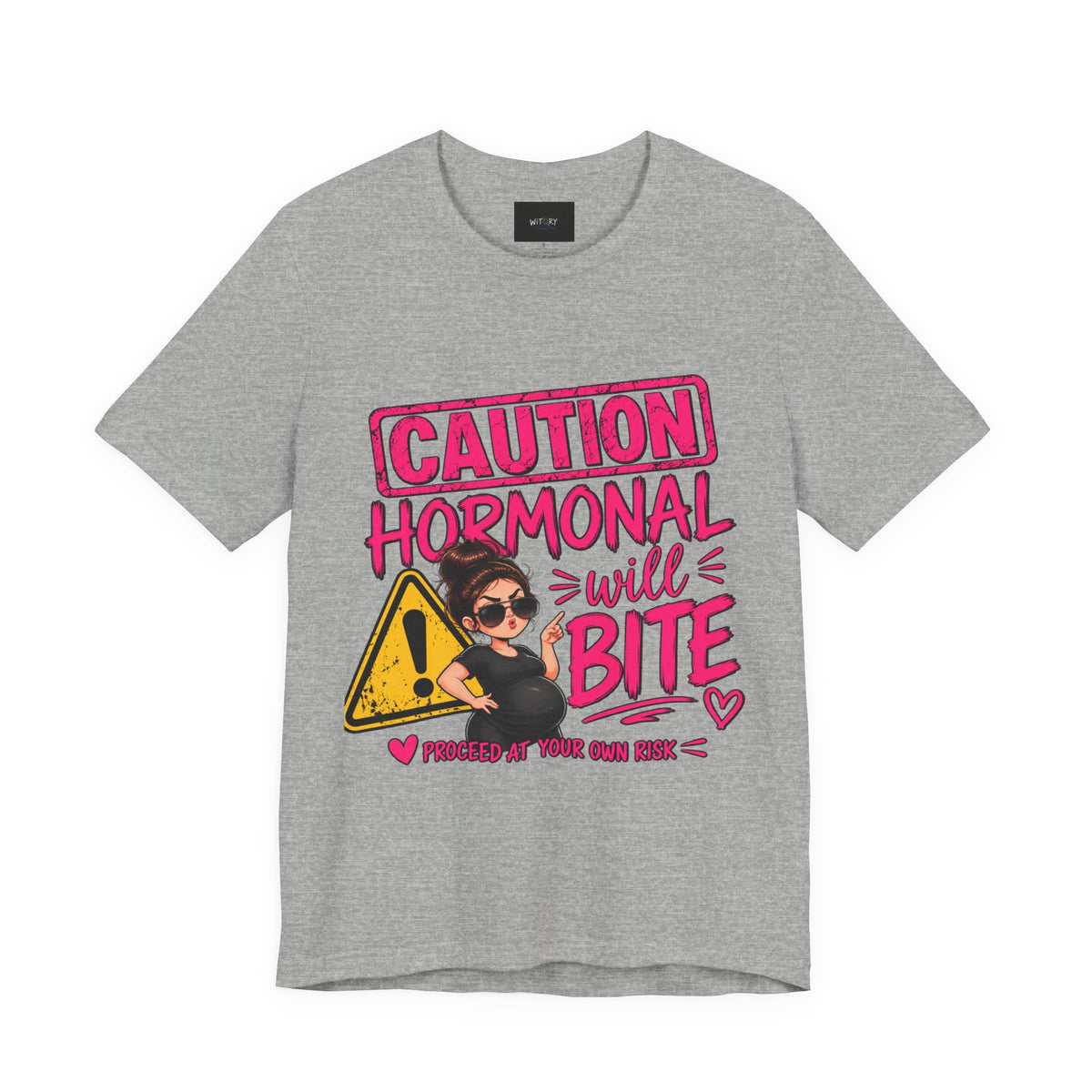 Caution: Hormonal Will Bite | Funny Pregnancy T-Shirt