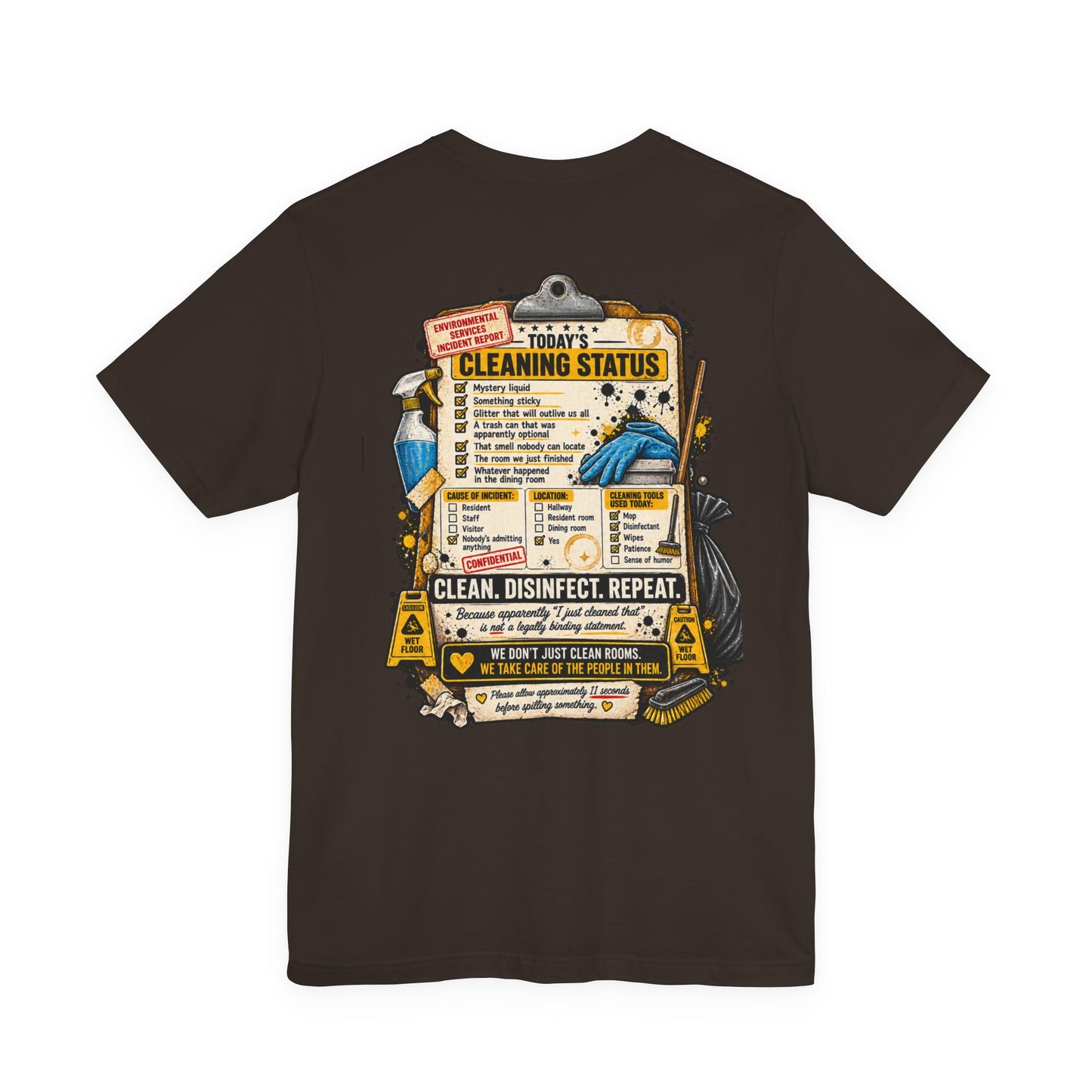 We've Seen Things – LTC Housekeeping T-Shirt