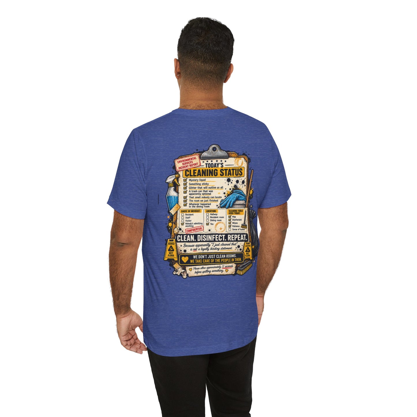 We've Seen Things – LTC Housekeeping T-Shirt