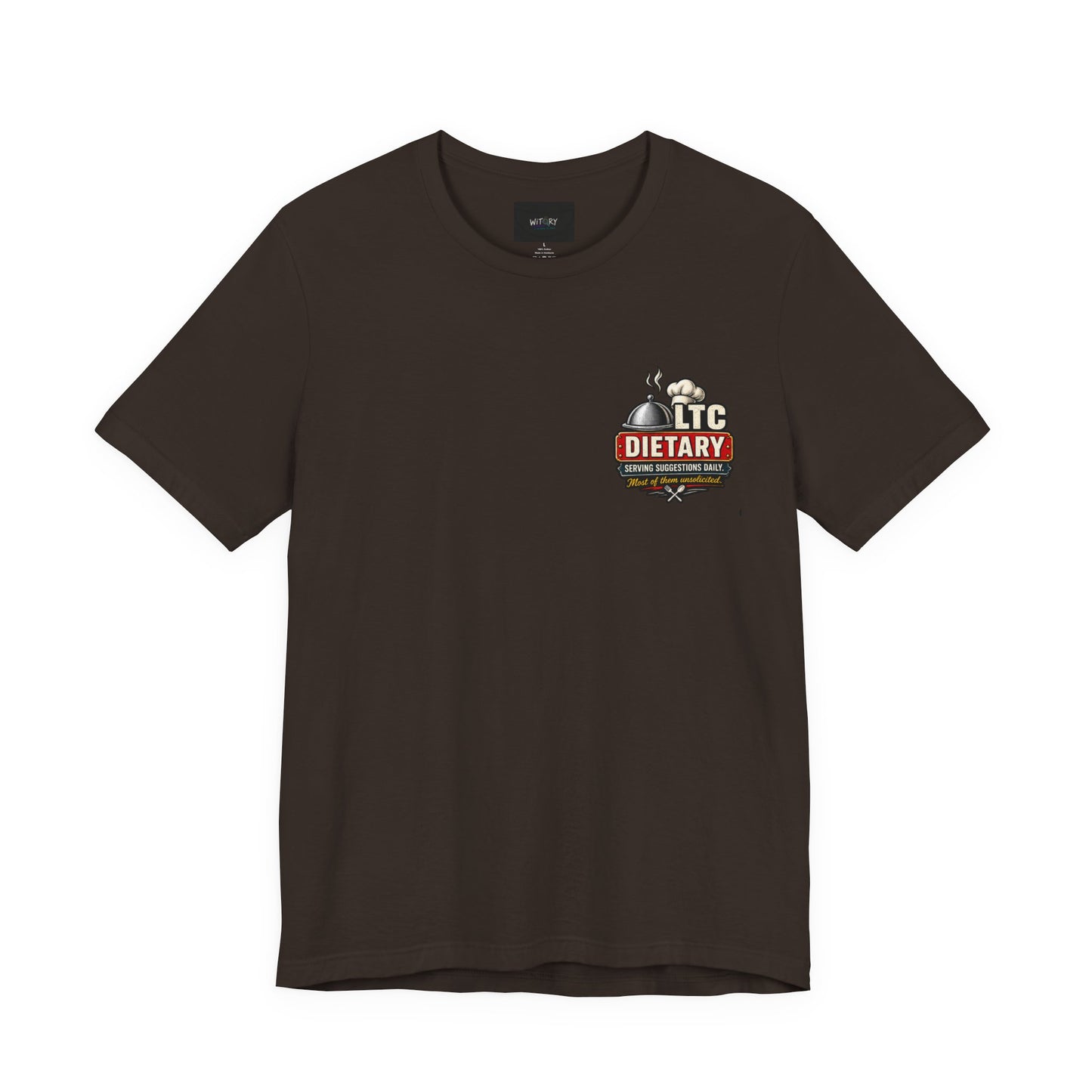 Today’s Special – LTC Dietary T-Shirt