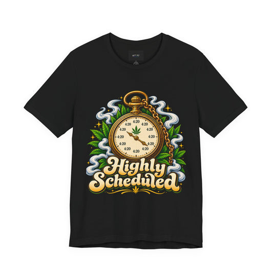 Highly Scheduled