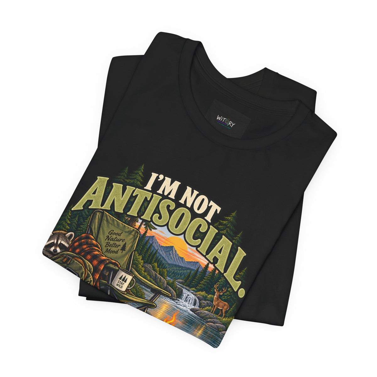 I’m Not Antisocial I’m Selectively Outdoors | Funny Nature T-Shirt