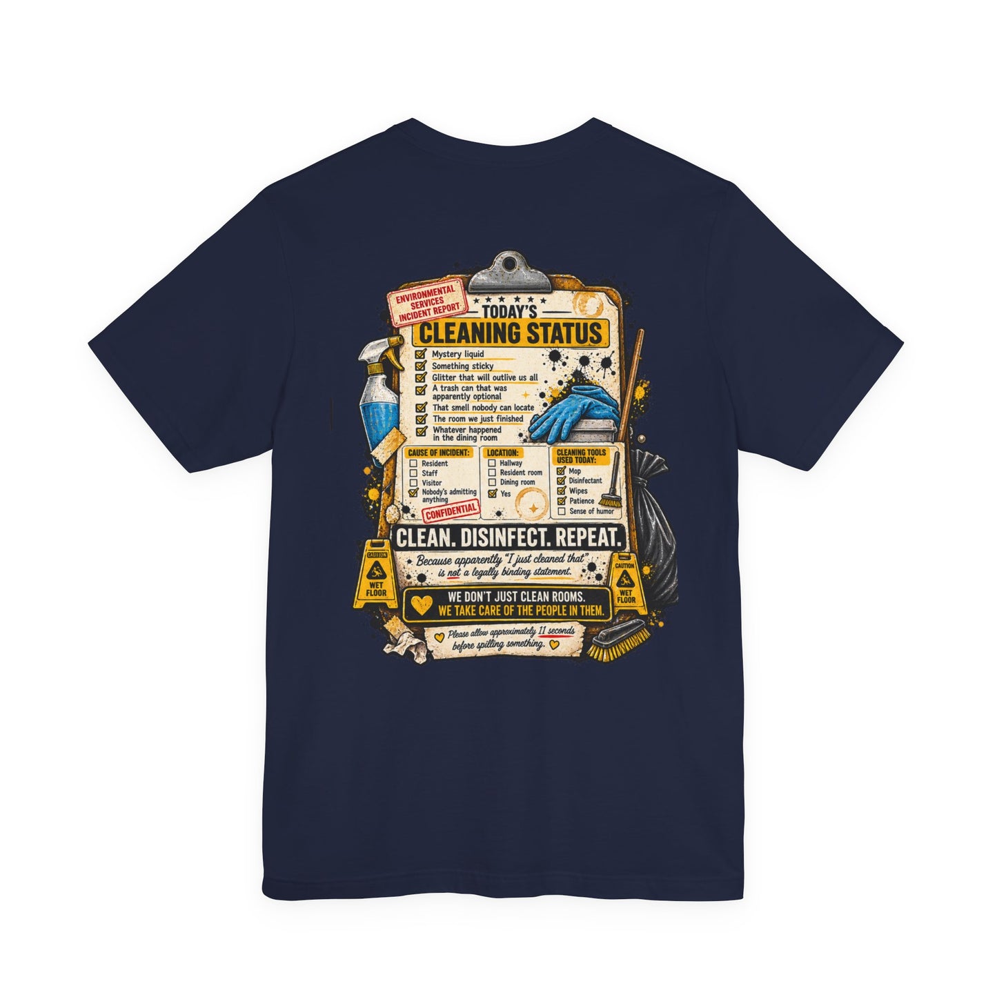 We've Seen Things – LTC Housekeeping T-Shirt