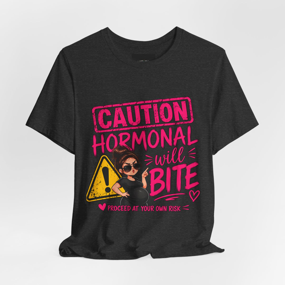 Caution: Hormonal Will Bite | Funny Pregnancy T-Shirt